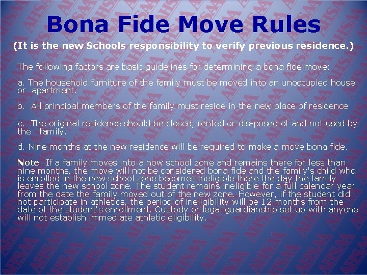 Bona Fide Move Rules (It is the new Schools responsibility to verify previous residence.