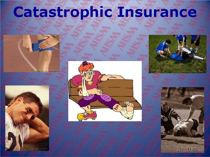 Catastrophic Insurance 