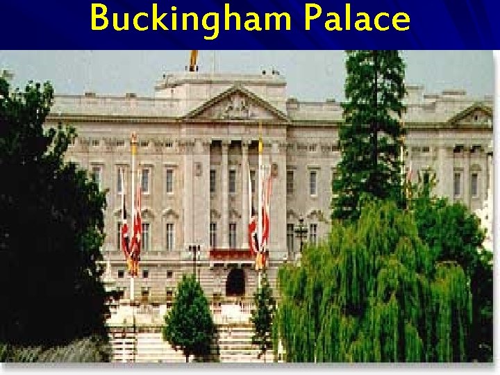 Buckingham Palace 