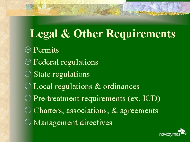 Legal & Other Requirements ¹ Permits ¹ Federal regulations ¹ State regulations ¹ Local