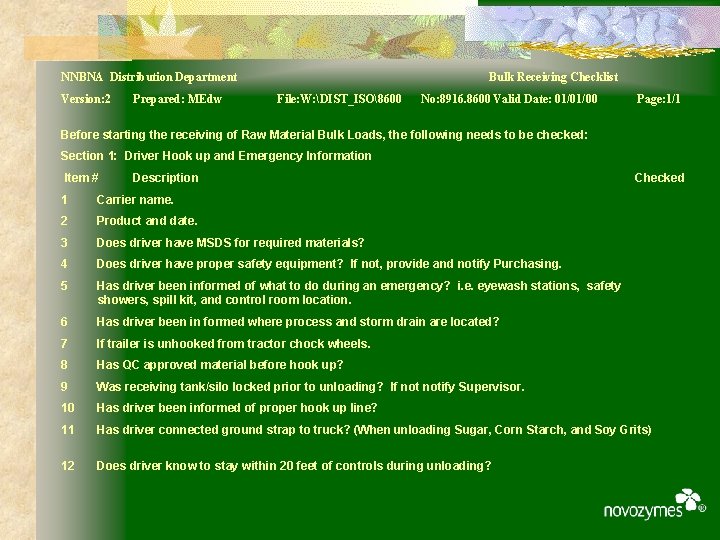 NNBNA Distribution Department Version: 2 Prepared: MEdw Bulk Receiving Checklist File: W: DIST_ISO8600 No: