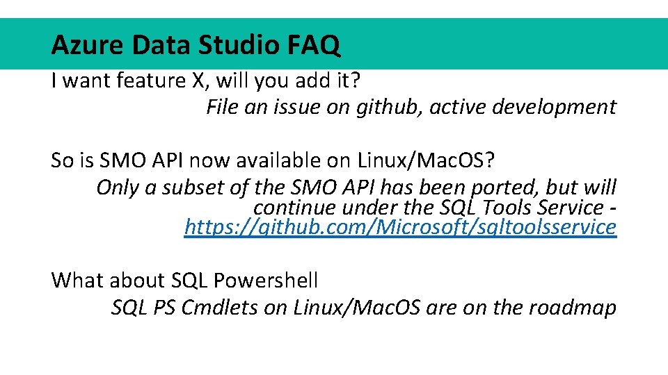 Azure Data Studio FAQ I want feature X, will you add it? File an