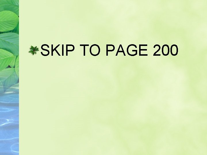 SKIP TO PAGE 200 