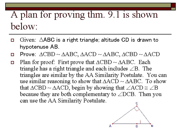 A plan for proving thm. 9. 1 is shown below: o o o Given: A plan for proving thm. 9. 1 is shown below: o o o Given: