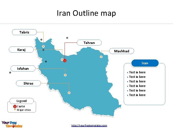 Iran Outline map Tabriz Tehran Karaj Mashhad Iran Isfahan Text in here l Text