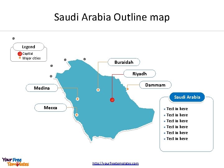 Saudi Arabia Outline map Legend Capital Major cities Buraidah Riyadh Dammam Medina Saudi Arabia