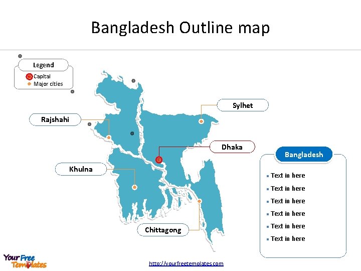 Bangladesh Outline map Legend Capital Major cities Sylhet Rajshahi Dhaka Bangladesh Khulna Chittagong http: