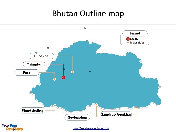 Bhutan Outline map Legend Capital Major cities Punakha Thimphu Paro Phuntsholing Geylegphug Samdrup Jongkhar