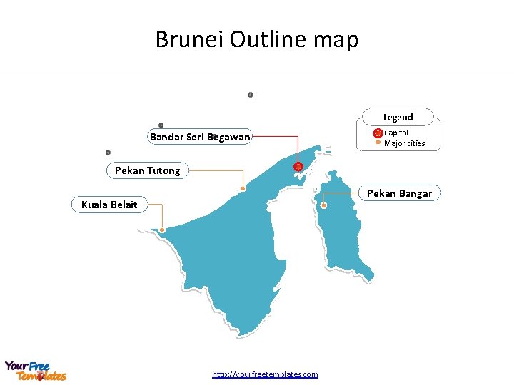 Brunei Outline map Legend Bandar Seri Begawan Capital Major cities Pekan Tutong Pekan Bangar