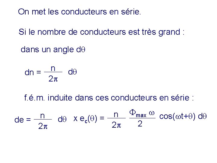 On met les conducteurs en série. Si le nombre de conducteurs est très grand