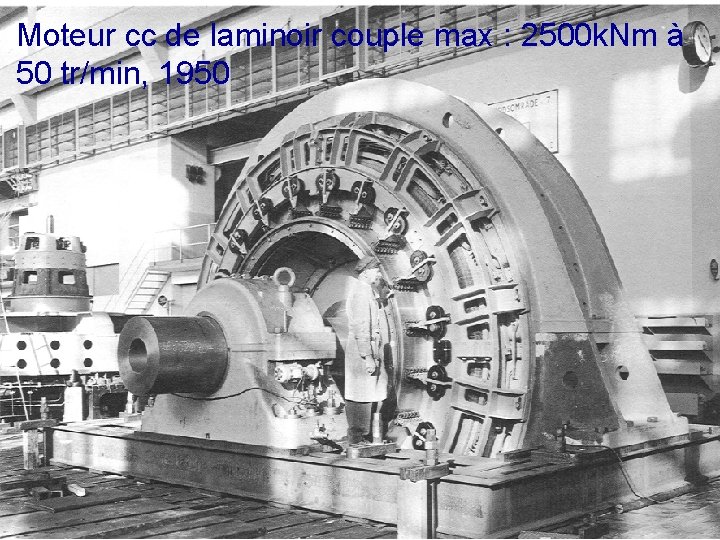 Moteur cc de laminoir couple max : 2500 k. Nm à 50 tr/min, 1950