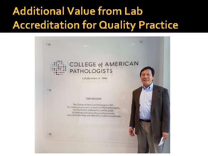 Additional Value from Lab Accreditation for Quality Practice 