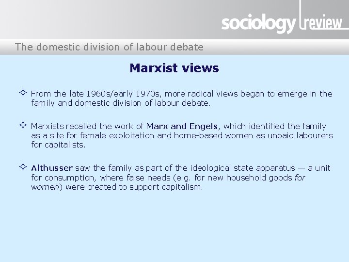 The domestic division of labour debate Marxist views From the late 1960 s/early 1970