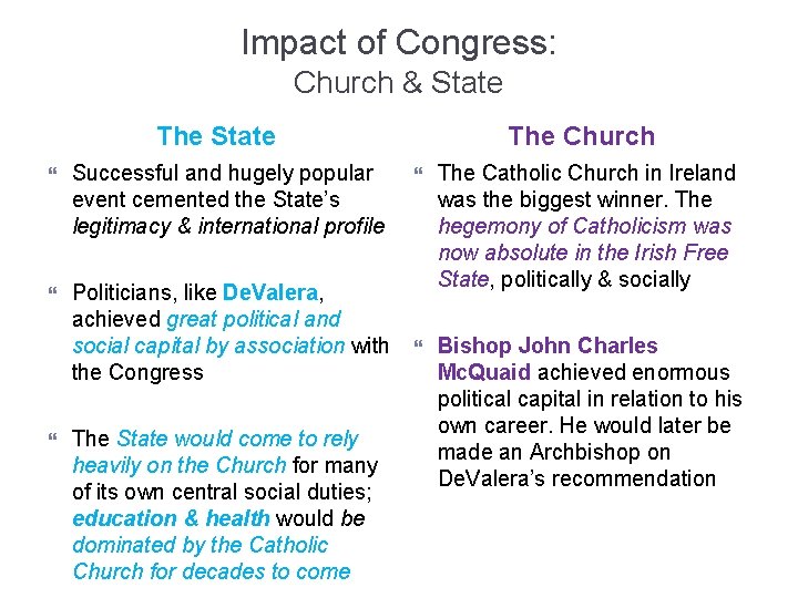 Impact of Congress: Church & State The State Successful and hugely popular event cemented
