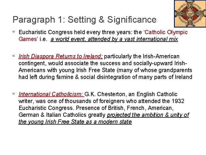 Paragraph 1: Setting & Significance Eucharistic Congress held every three years: the ‘Catholic Olympic