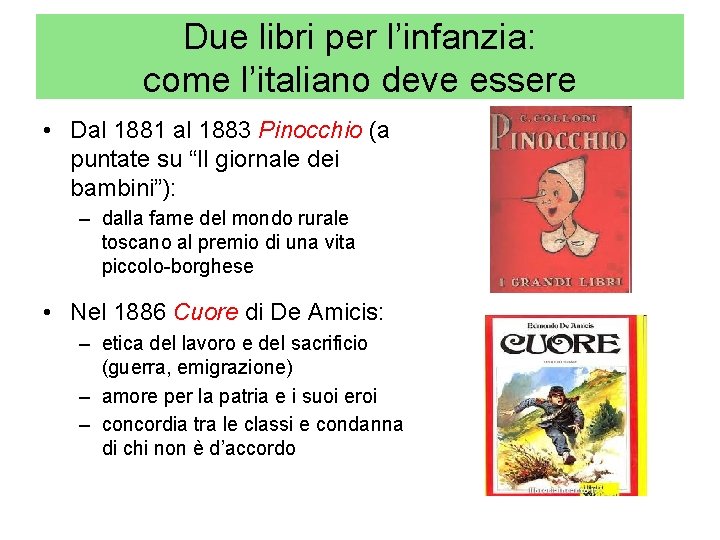 Due libri per l’infanzia: come l’italiano deve essere • Dal 1881 al 1883 Pinocchio