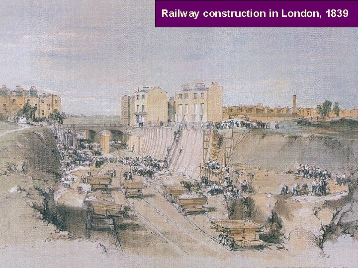 Railway construction in London, 1839 