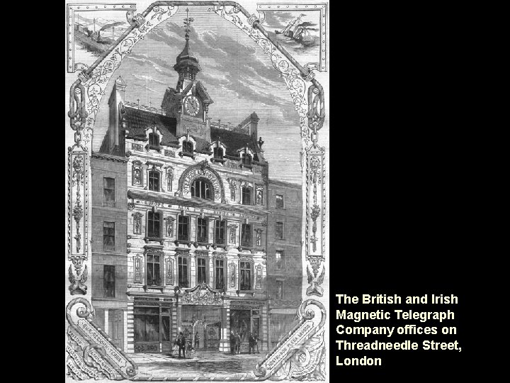 The British and Irish Magnetic Telegraph Company offices on Threadneedle Street, London 