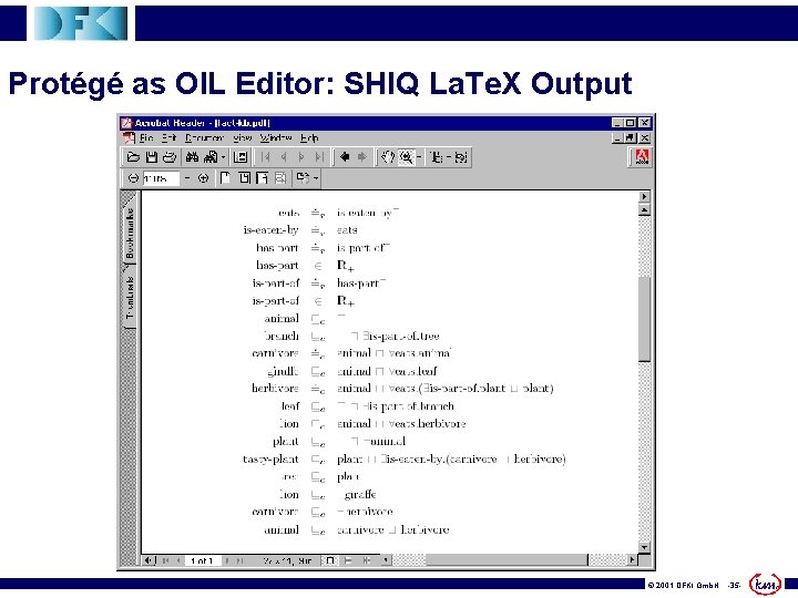 Protégé as OIL Editor: SHIQ La. Te. X Output © 2001 DFKI Gmb. H