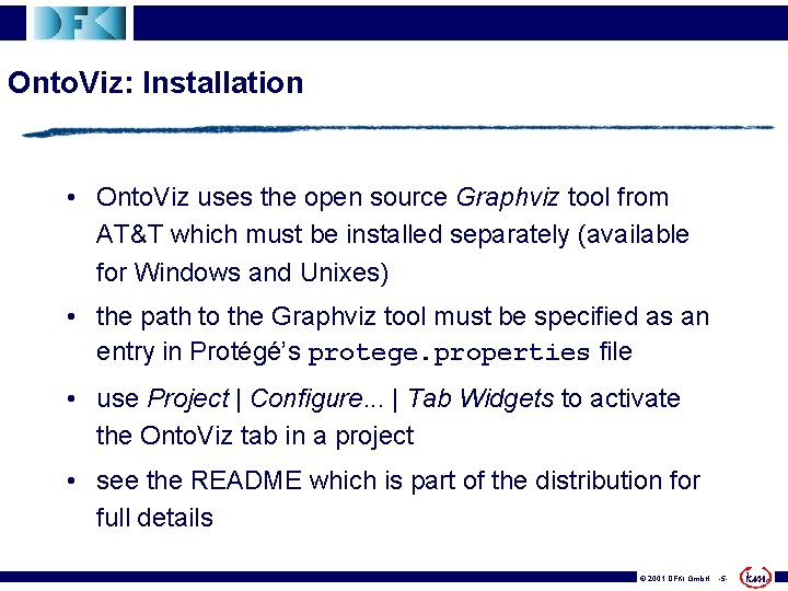 Onto. Viz: Installation • Onto. Viz uses the open source Graphviz tool from AT&T