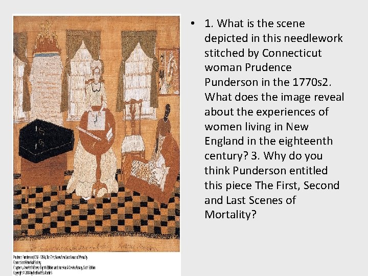  • 1. What is the scene depicted in this needlework stitched by Connecticut