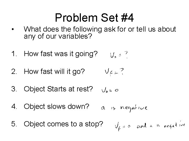 Problem Set #4 • What does the following ask for or tell us about