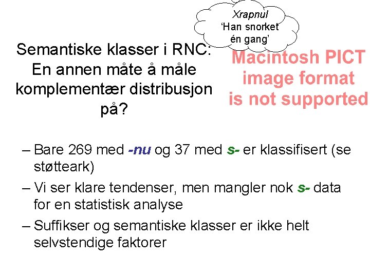 Semantiske klasser i RNC: En annen måte å måle komplementær distribusjon på? Хrapnul ‘Han