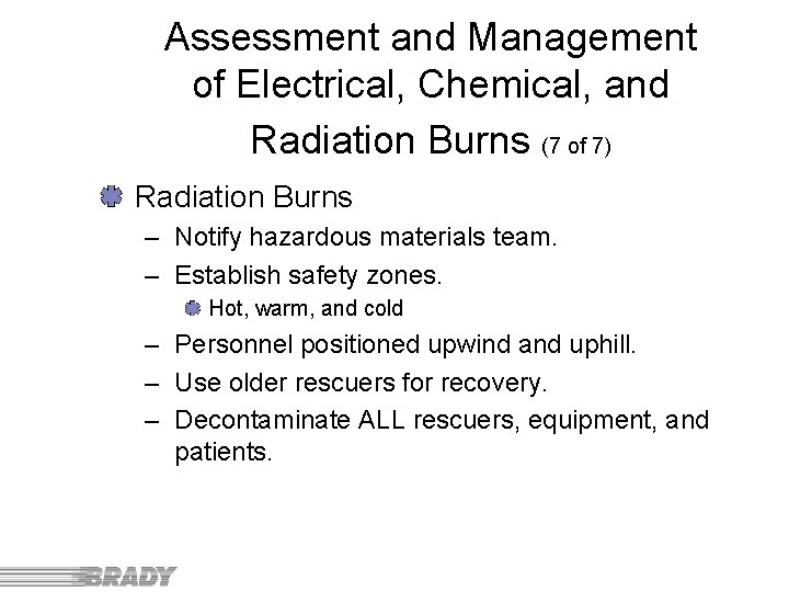 Assessment and Management of Electrical, Chemical, and Radiation Burns (7 of 7) Radiation Burns
