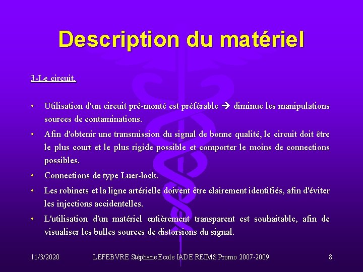 Description du matériel 3 -Le circuit. • Utilisation d'un circuit pré-monté est préférable diminue