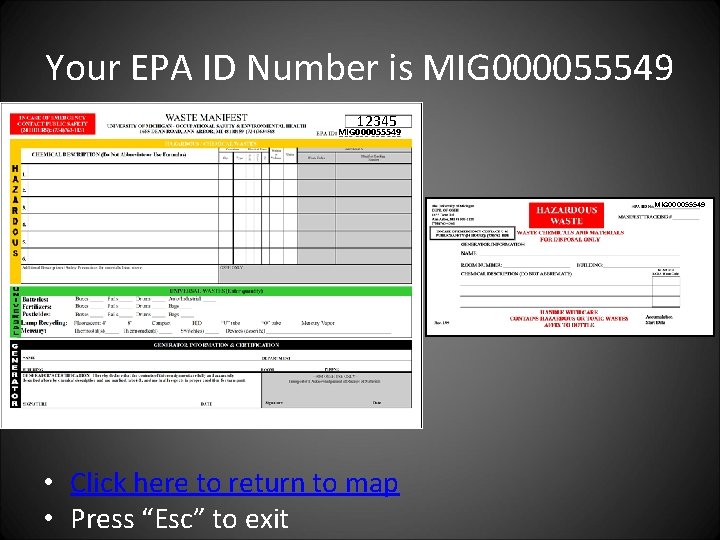 Your EPA ID Number is MIG 000055549 12345 MIG 000055549 • Click here to