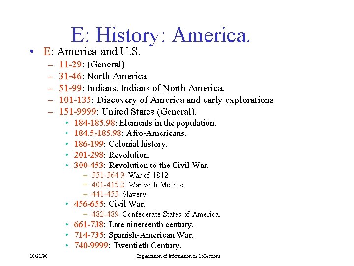 E: History: America. • E: America and U. S. – – – 11 -29: E: History: America. • E: America and U. S. – – – 11 -29: