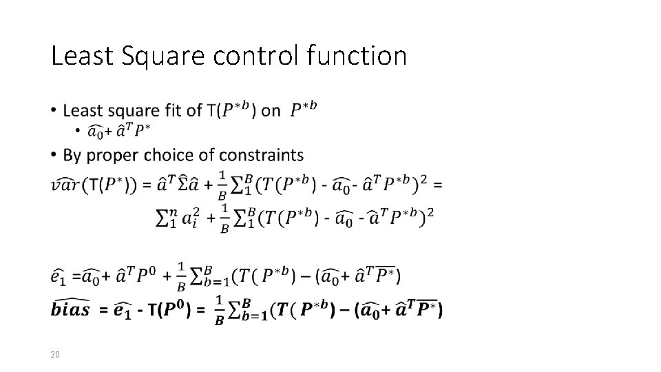 Least Square control function • 20 