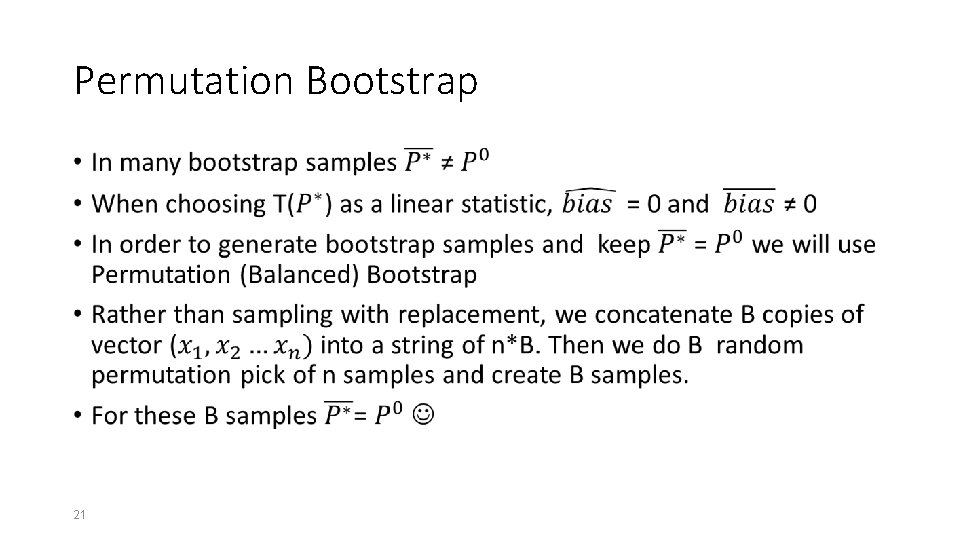Permutation Bootstrap • 21 Permutation Bootstrap • 21