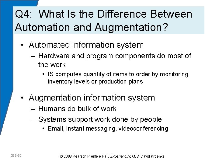 Q 4: What Is the Difference Between Automation and Augmentation? • Automated information system