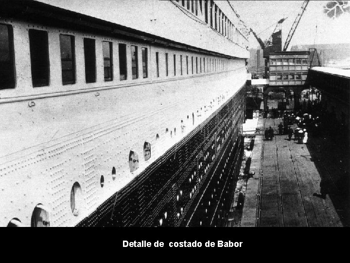 Detalle de costado de Babor 
