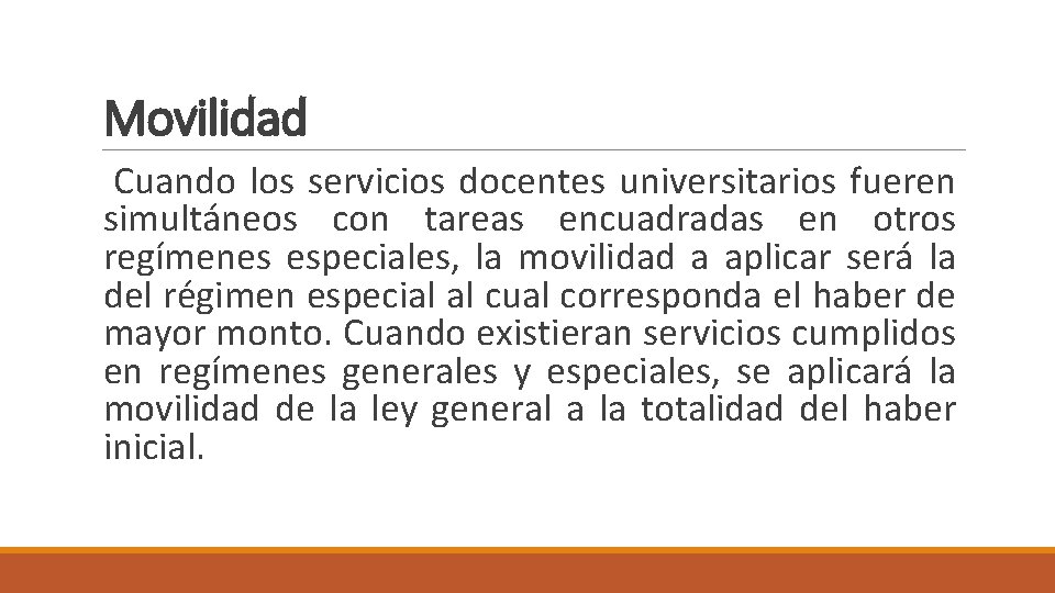 Movilidad Cuando los servicios docentes universitarios fueren simultáneos con tareas encuadradas en otros regímenes