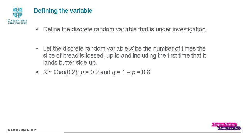 Using probability formulae for a geometric distribution Which