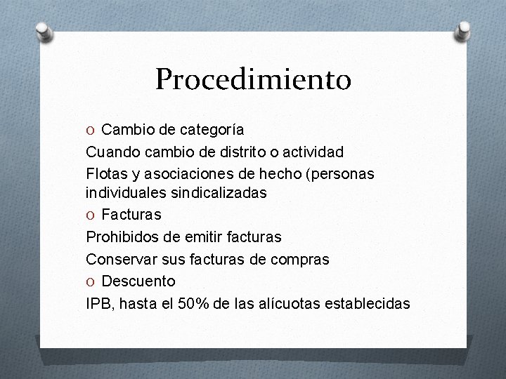 Procedimiento O Cambio de categoría Cuando cambio de distrito o actividad Flotas y asociaciones