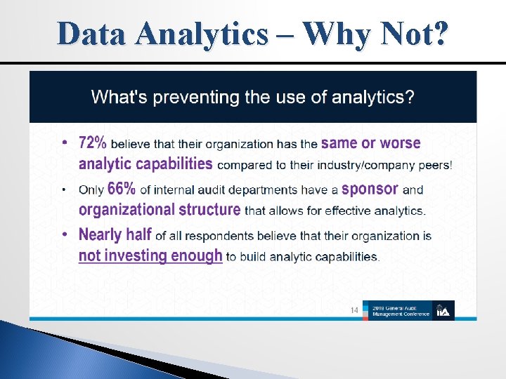 Data Analytics – Why Not? 