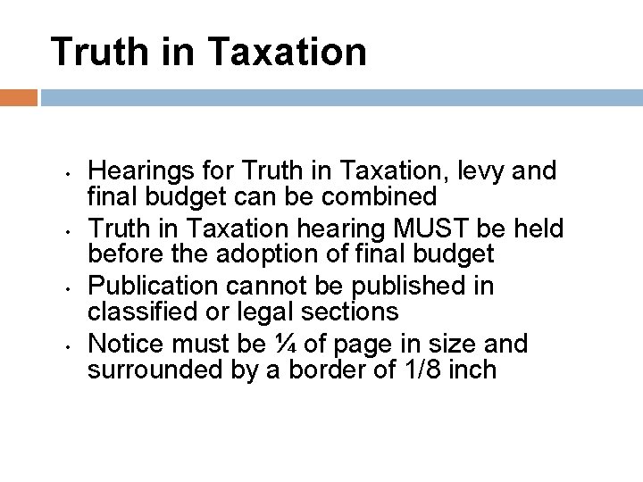 Truth in Taxation • • Hearings for Truth in Taxation, levy and final budget