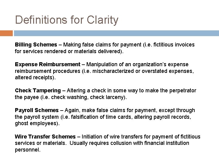 Definitions for Clarity Billing Schemes – Making false claims for payment (i. e. fictitious