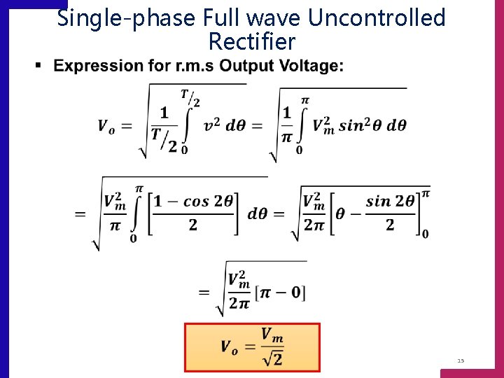  Single-phase Full wave Uncontrolled Rectifier 15 