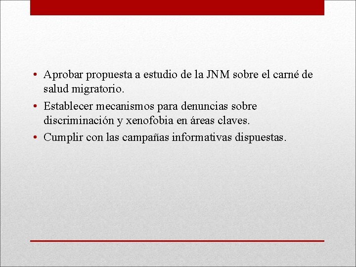  • Aprobar propuesta a estudio de la JNM sobre el carné de salud