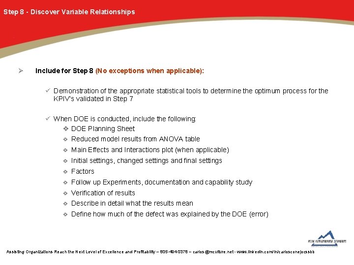 Step 8 - Discover Variable Relationships Ø Include for Step 8 (No exceptions when