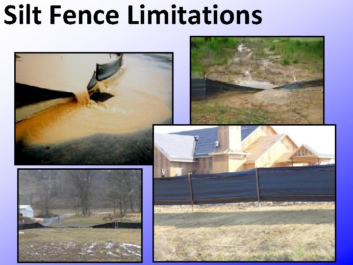 Silt Fence Limitations 