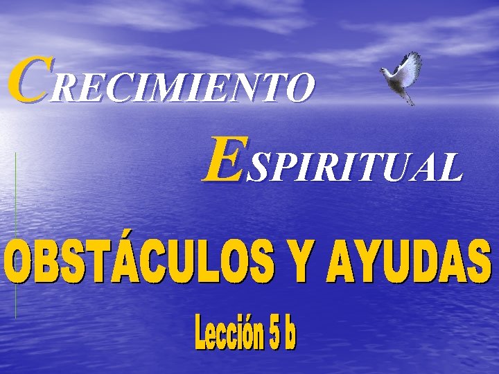 CRECIMIENTO ESPIRITUAL 