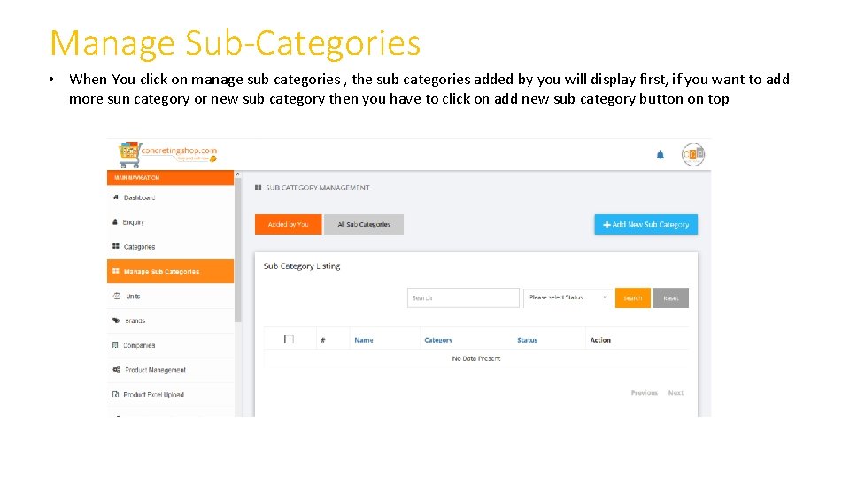 Manage Sub-Categories • When You click on manage sub categories , the sub categories