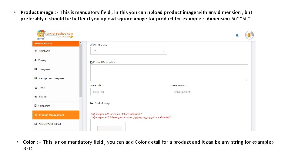  • Product image : - This is mandatory field , in this you