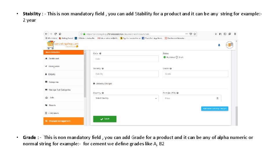  • Stability : - This is non mandatory field , you can add