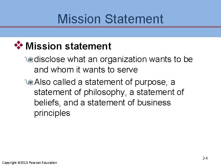 Mission Statement v Mission statement 9 disclose what an organization wants to be and